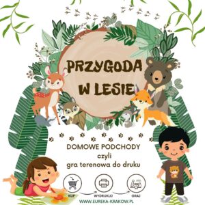Przygoda w lesie - gra, podchody do druku